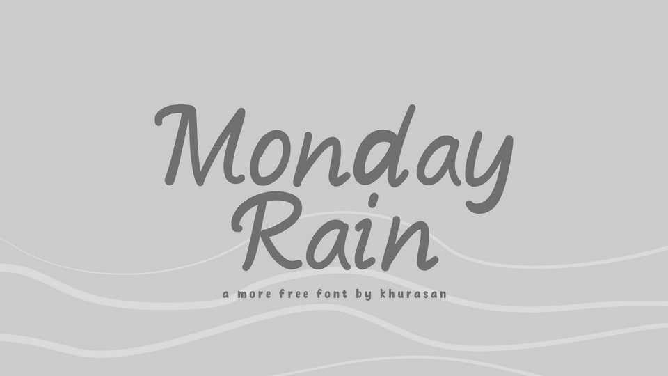 Monday Rain Font › Fontesk