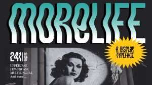 Morelife Font › Fontesk