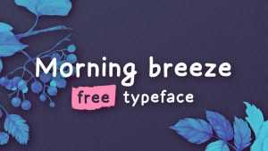 Morning Breeze Font › Fontesk