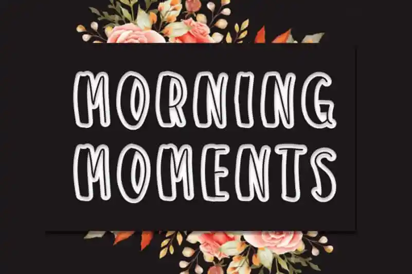 MORNING MOMENTS Display Font