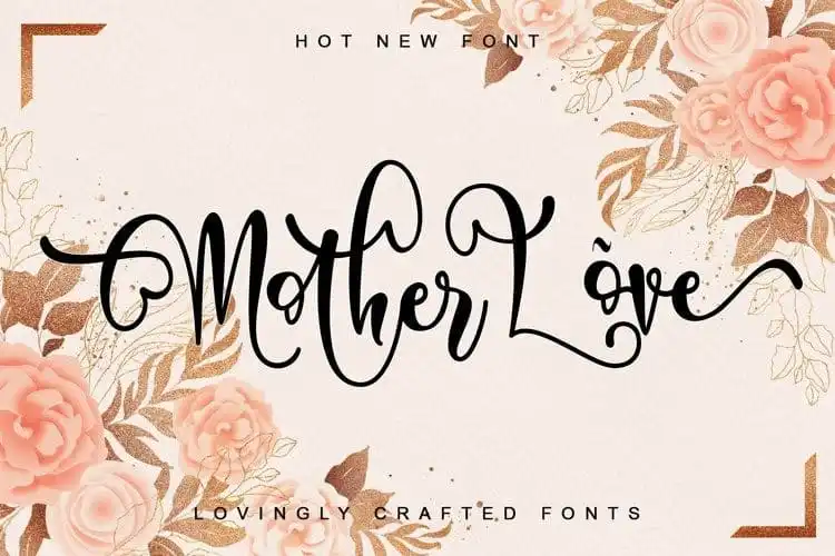 Mother Love Calligraphy Font