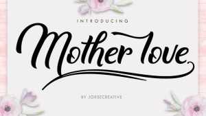 Mother Love Font › Fontesk