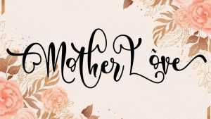 Mother Love Script Font › Fontesk