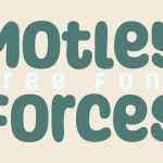 Motley Forces Font › Fontesk