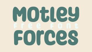 Motley Forces Font › Fontesk