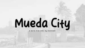 Mueda City Font › Fontesk