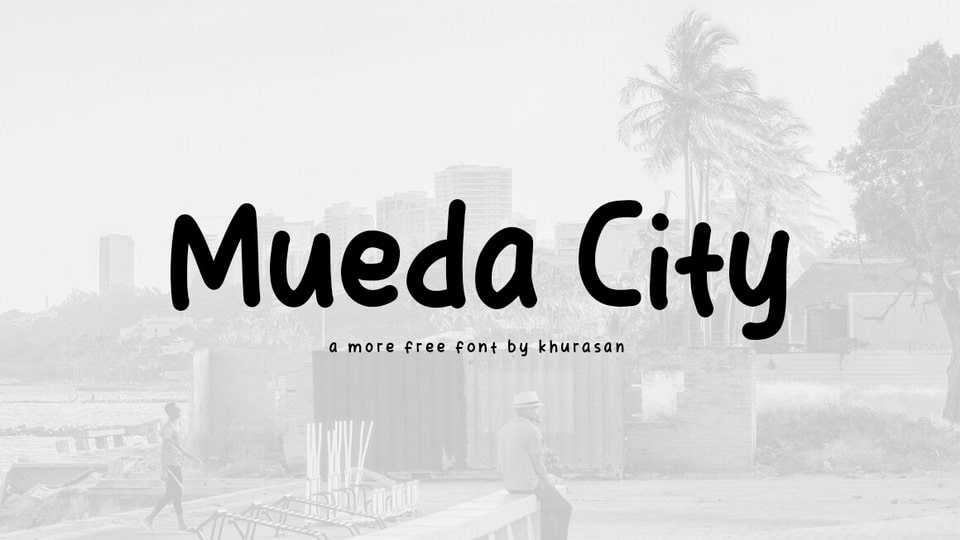 Mueda City Font › Fontesk
