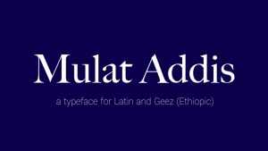 Mulat Addis Font › Fontesk
