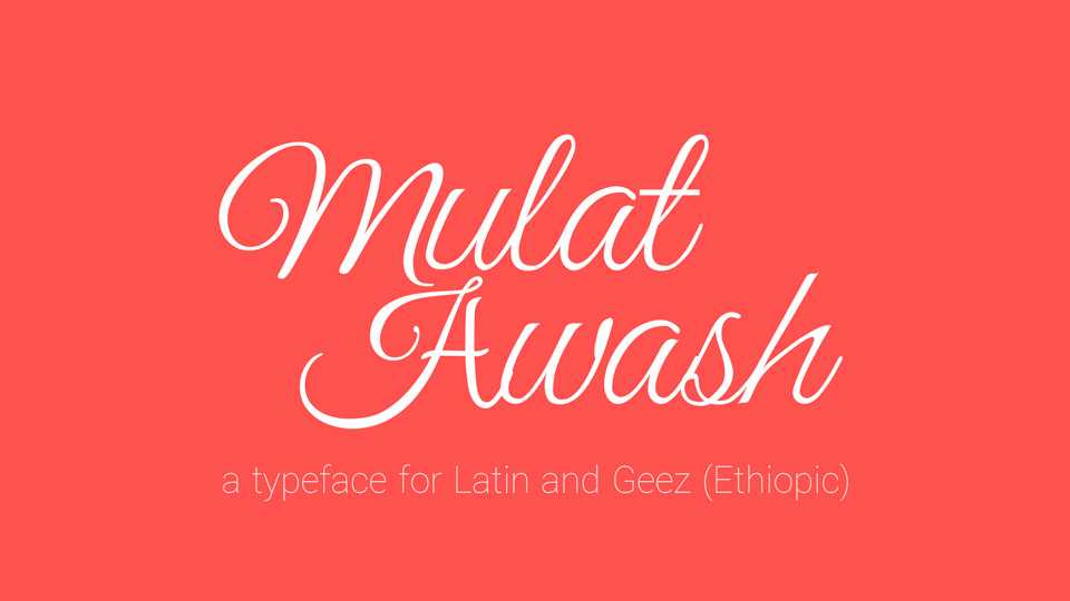 Mulat Awash Font › Fontesk