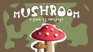 Mushroom Font › Fontesk