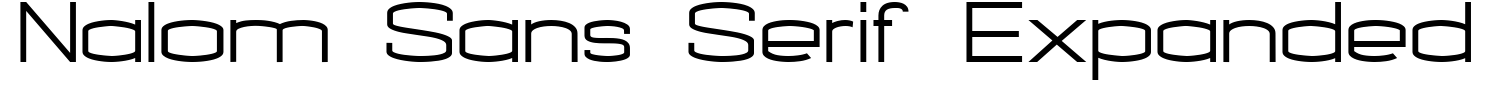 Nalom Sans Serif Expanded Font