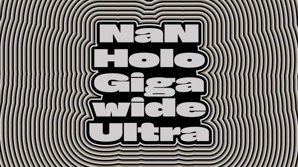 NaN Holo Gigawide Ultra Font › Fontesk
