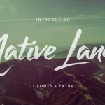 Native Land Brush Font