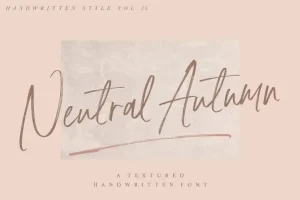 Neutral Autumn Brush Font