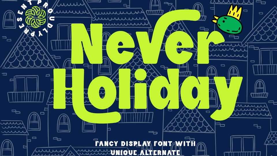 Never Holiday Font › Fontesk