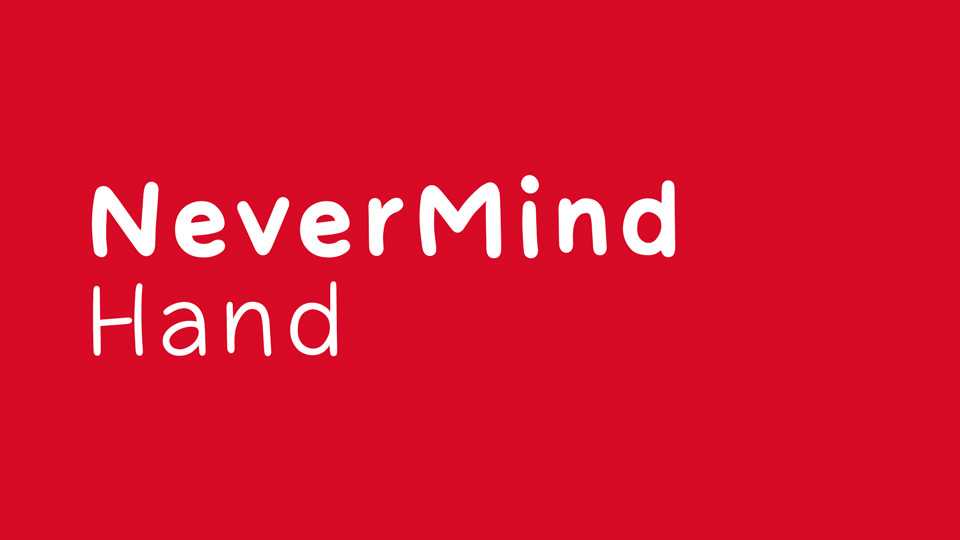 Nevermind Hand Font Family › Fontesk