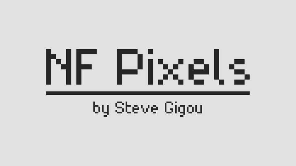 NF Pixels Font › Fontesk