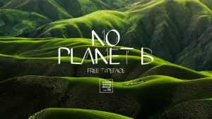 No Planet B Font › Fontesk