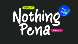 Nothing Pena Font › Fontesk