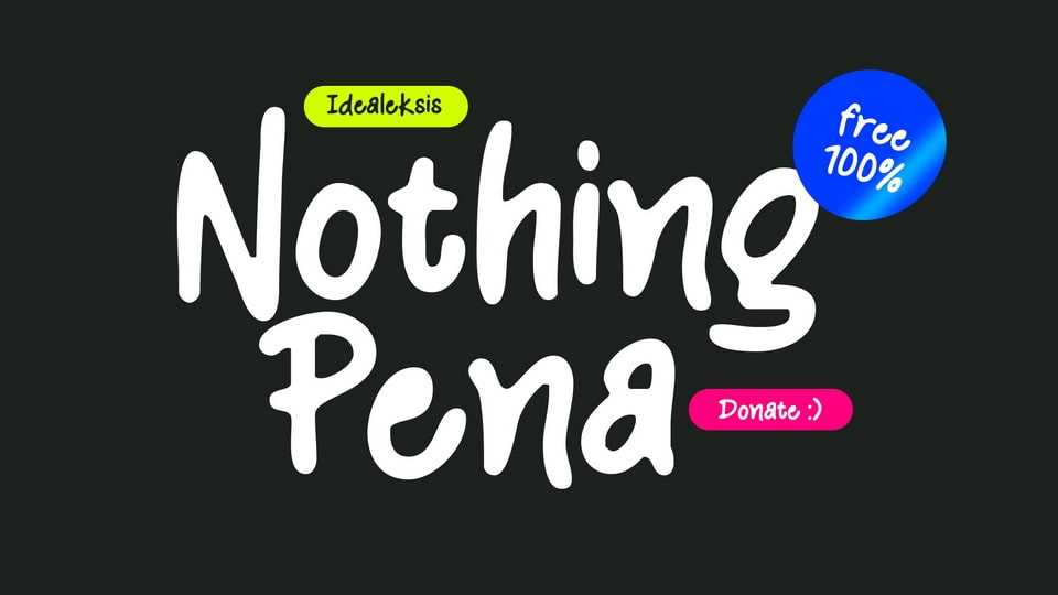 Nothing Pena Font › Fontesk