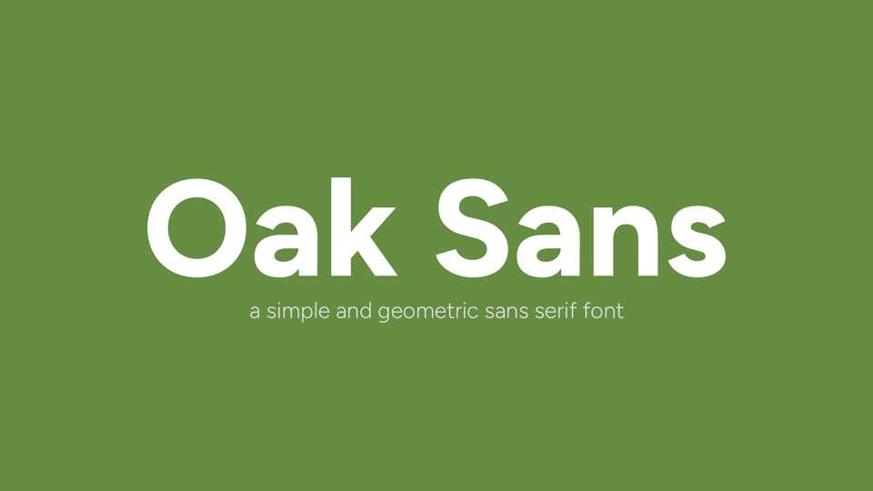 Oak Sans Font Family › Fontesk