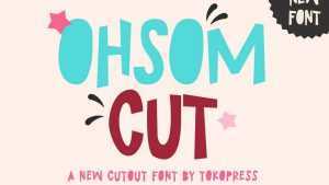 Ohsom Cut › Fontesk