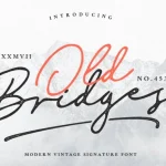 Old Bridges Signature Font