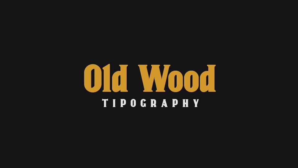 Old Wood Font › Fontesk