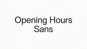 Opening Hours Sans Font › Fontesk