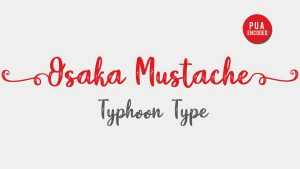 Osaka Mustache Font › Fontesk