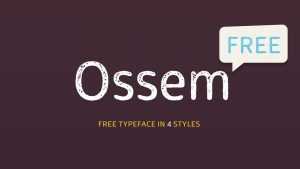 Ossem Font Family › Fontesk