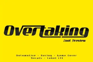Overtaking Display Font