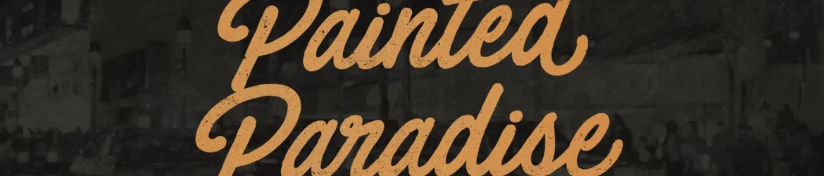 Painted Paradise Font