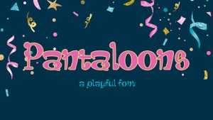 Pantaloons Font › Fontesk
