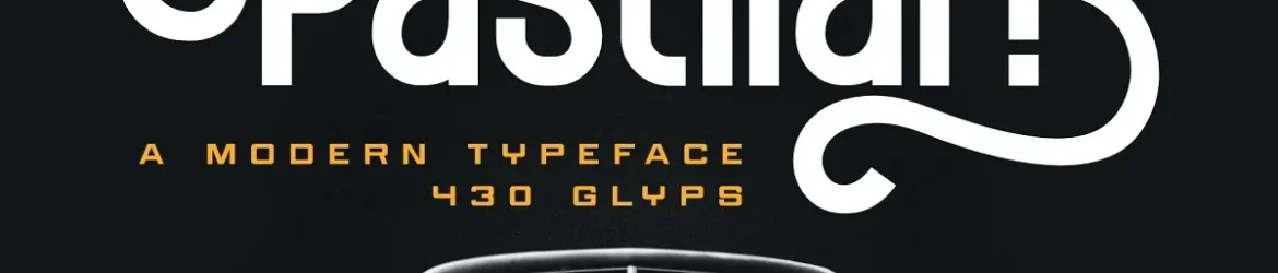 Pastilaris Font