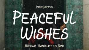 Peaceful Wishes Font › Fontesk