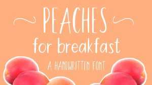 Peaches for Breakfast Font › Fontesk
