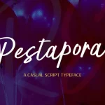 Pestapora Script Font - Fonte Grátis Pestapora Script Font