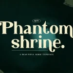 Phantom Shrine Serif Font