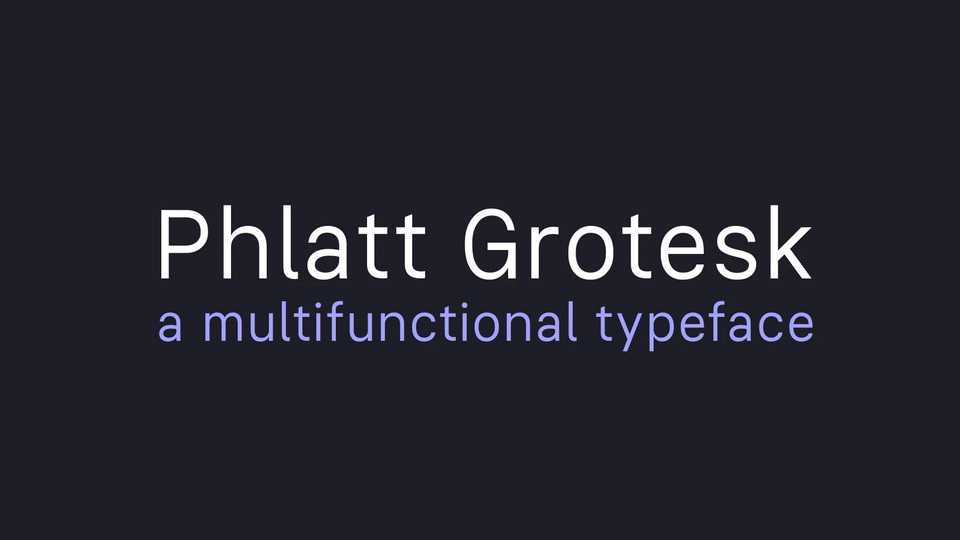 Phlatt Grotesk Font › Fontesk