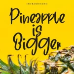 Pineapple in Bigger Font