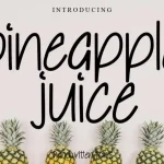 Pineapple Juice Handwritten Font - Fonte Grátis Pineapple Juice Handwritten Font