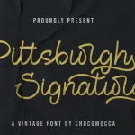 Pittsburght Signature Font