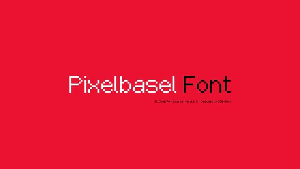 Pixelbasel Font › Fontesk