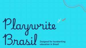 Playwrite Brasil Font › Fontesk