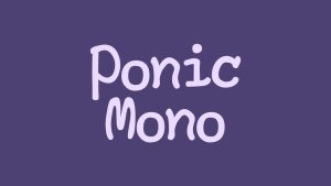 Ponic Mono › Fontesk