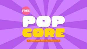 Pop Core Font › Fontesk