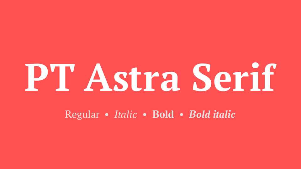 PT Astra Serif Font Family › Fontesk