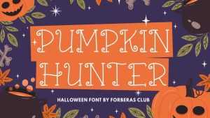 Pumpkin Hunter Font › Fontesk