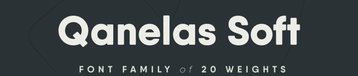 Qanelas Soft: 3 Free font weights